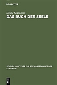 Das Buch der Seele (Hardcover, Reprint 2012)