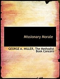 Missionary Morale (Paperback)