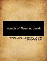 Memoir of Fleeming Jenkin (Paperback)