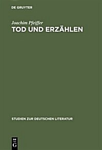 Tod und Erz?len (Hardcover, Reprint 2012)