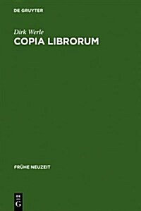 Copia Librorum (Hardcover, Reprint 2011)