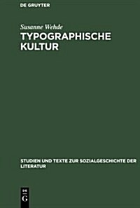 Typographische Kultur (Hardcover, Reprint 2011)