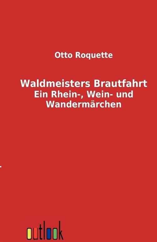 Waldmeisters Brautfahrt (Paperback)