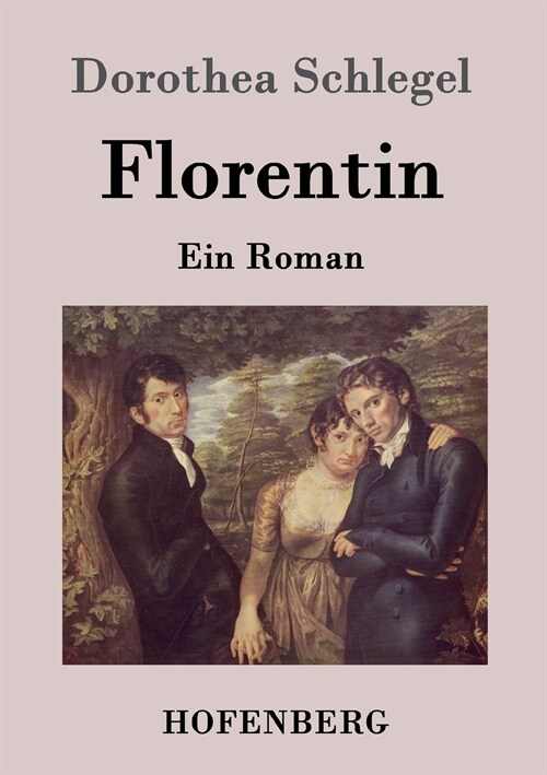 Florentin: Ein Roman (Paperback)
