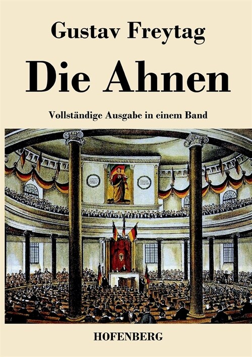 Die Ahnen: Vollst?dige Ausgabe der sechs B?her in einem Band (Paperback)