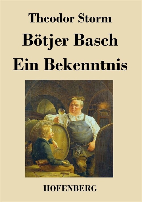 B?jer Basch / Ein Bekenntnis: Zwei Erz?lungen (Paperback)