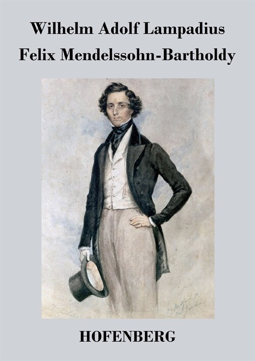 Felix Mendelssohn-Bartholdy (Paperback)