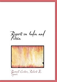 Report on India and Persia (Hardcover)