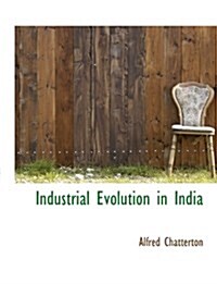 Industrial Evolution in India (Hardcover)