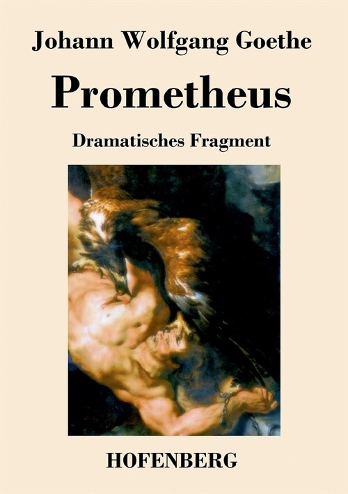 Prometheus: Dramatisches Fragment (Paperback)