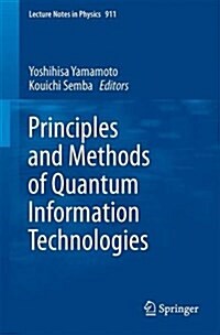 Principles and Methods of Quantum Information Technologies (Paperback, 2016)