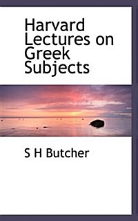 Harvard Lectures on Greek Subjects (Hardcover)