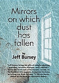 Mirrors on Which Dust Has Fallen (Paperback)