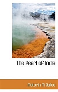 The Pearl of India (Paperback)