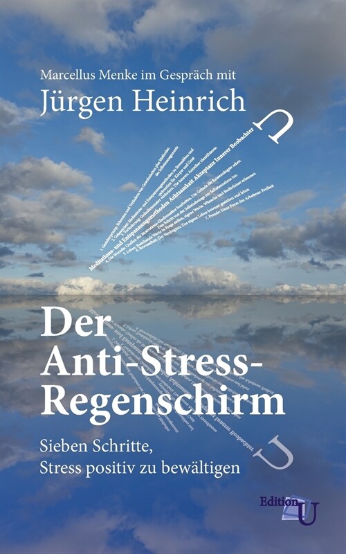 Der Anti-Stress-Regenschirm: Sieben Schritte, Stress positiv zu bew?tigen (Paperback)