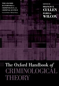 The [Oxford] Handbook of Criminological Theory (Paperback)