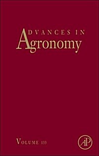 Advances in Agronomy: Volume 133 (Hardcover)