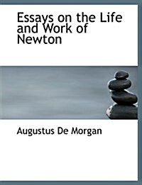 Essays on the Life and Work of Newton (Hardcover)