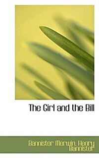 The Girl and the Bill (Paperback)