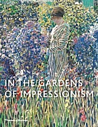 In the Gardens of Impressionism (Paperback)