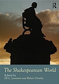 The Shakespearean World (Hardcover)