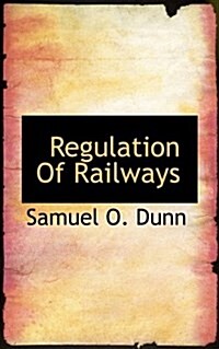 Regulation of Railways (Paperback)