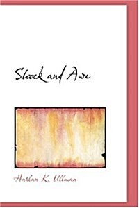 Shock and Awe (Hardcover)