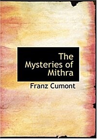 The Mysteries of Mithra (Hardcover)