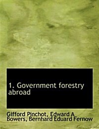 1. Government Forestry Abroad (Paperback)
