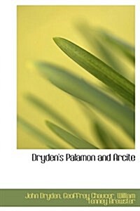 Drydens Palamon and Arcite (Hardcover)