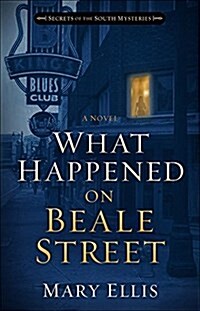 What Happened on Beale Street: Volume 2 (Paperback)