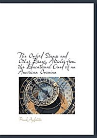 The Oxford Stamp and Other Essays, Articles from the Educational Creed of an American Oxonian (Hardcover)