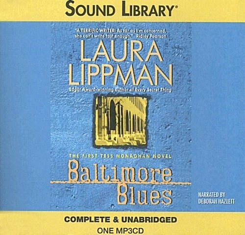 Baltimore Blues: The First Tess Monaghan Novel (MP3 CD)
