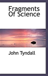 Fragments of Science (Paperback)