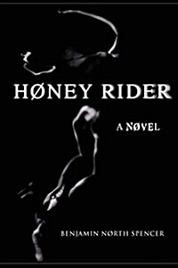 H?ey Rider: A N?el (Paperback)