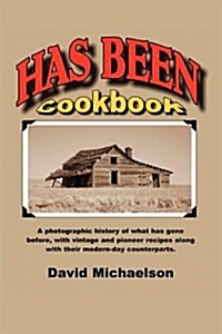 Has Been Cookbook (Paperback)