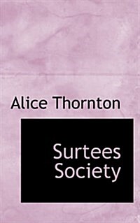 Surtees Society (Paperback)
