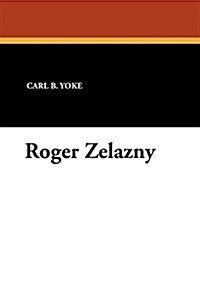 Roger Zelazny (Paperback)