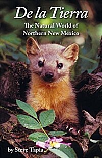 de La Tierra: The Natural World of Northern New Mexico (Paperback)