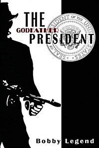 The Godfather President (Paperback)