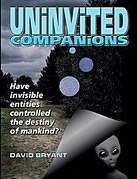 Uninvited Companions (Paperback)