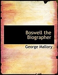 Boswell the Biographer (Paperback)