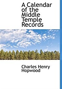 A Calendar of the Middle Temple Records (Paperback)