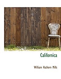 Californica (Paperback)