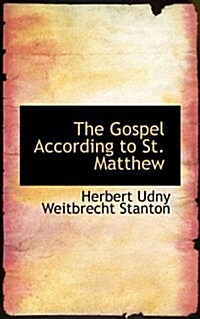 The Gospel According to St. Matthew (Paperback)