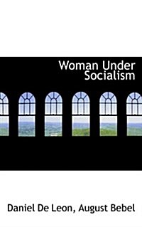 Woman Under Socialism (Paperback)