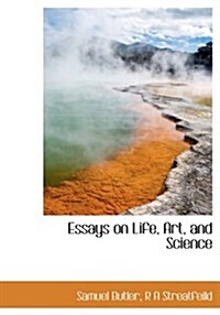 Essays on Life, Art, and Science (Hardcover)