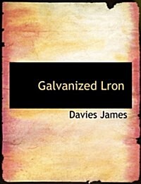 Galvanized Lron (Paperback)