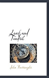 Leaf and Tendril (Paperback)