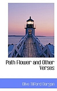 Path Flower and Other Verses (Hardcover)